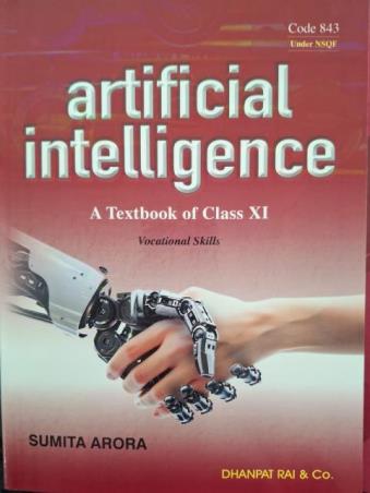 Book cover number 1 for Artificial Intelligence Textbook Of Class 11 (With Employability Skills) 2026 written by Sumit Arora published by Dhanpat Rai & Co. (Pvt.) Ltd.