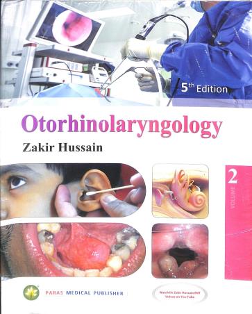 Book cover number 1 for Otorhinolaryngology Volume-1 & 2 written by Zakir Hussain published by Paras Medical Publisher