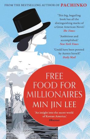 Book cover number 1 for Free Food for Millionaires written by Min Jin Lee published by Apollo Publishers