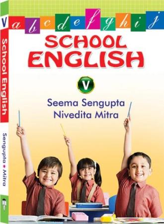 Book cover number 1 for School English 5 written by Seema Sengupta, Nivedita Mitra published by New Book Syndicate