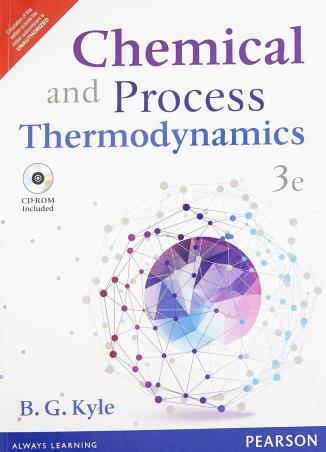 Book cover number 1 for Chemical and Process Thermodynamics written by B G Kyle published by Pearson Education