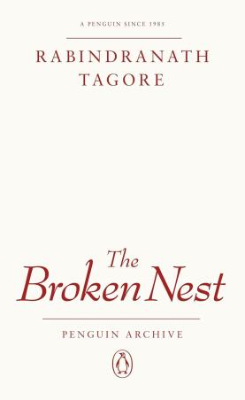 Book cover number 1 for The Broken Nest written by Rabindranath Tagore published by Penguin Classics