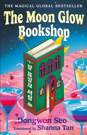 Book cover number 1 for The Moon Glow Bookshop written by Dongwon Seo published by Wildfire