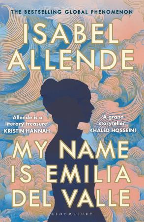Book cover number 1 for My Name is Emilia del Valle written by Isabel Allende published by Bloomsbury Publishing
