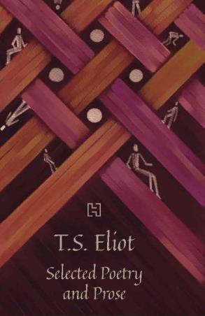 Book cover number 1 for Selected Poetry and Prose - T. S. Eliot written by T. S. Eliot published by Hachette