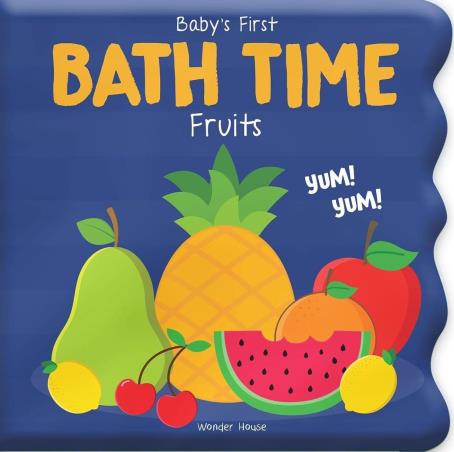 Book cover number 1 for Baby's First Bath Time - Fruits written by NA published by Wonder House
