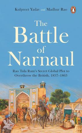 Book cover number 1 for The Battle Of Narnaul written by Kulpreet Yadav published by Penguin Books