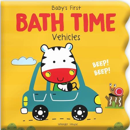 Book cover number 1 for Baby's First Bath Time - Vehicle written by NA published by Wonder House