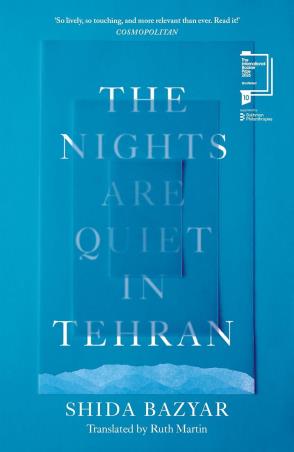 Book cover number 1 for The Nights Are Quiet in Tehran written by Shida Bazyar published by Scribe Publications