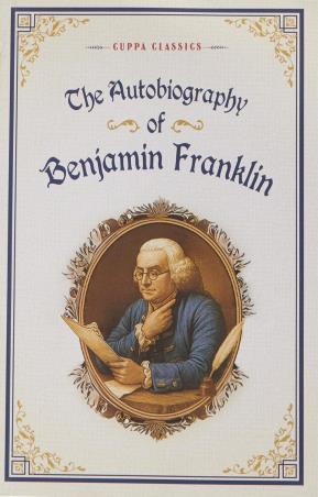 Book cover number 1 for The Autobiography Of Benjamin Franklin written by Benjamin Franklin published by The Browser