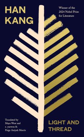 Book cover number 1 for Light And Thread written by Han Kang published by Hamish Hamilton
