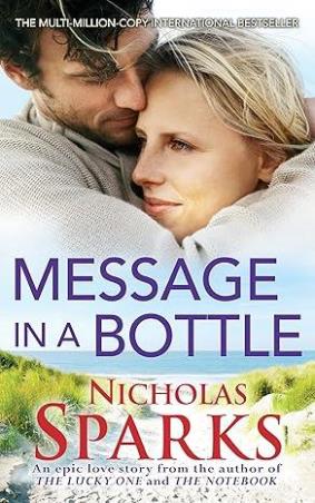 Book cover number 1 for Message In Bottle written by Nicholas Sparks published by Sphere