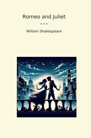 Book cover number 1 for Romeo And Juliet written by William Shakespeare published by The Browser