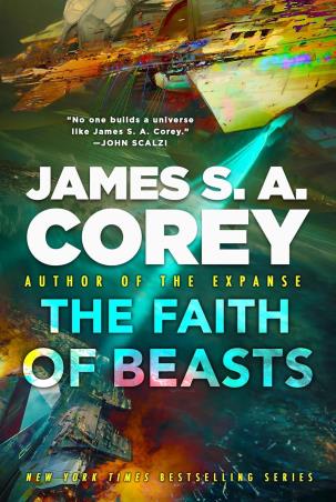 Book cover number 1 for The Faith Of Beasts written by James S. A. Corey published by Little, Brown Book