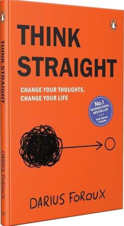 Book cover number 1 for Think Straight written by Darius Foroux published by Penguin Books