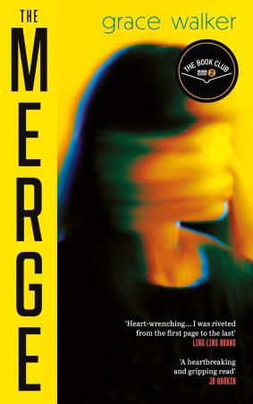 Book cover number 1 for The Merge - The Book Club 2 written by Grace Walker published by Oneworld Publications