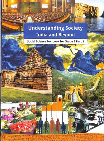 Book cover number 1 for NCERT Understanding Society India And Beyond Social Science Textbook For Grade 9 Part 1 written by NA published by National Council Of Educational Research And Training