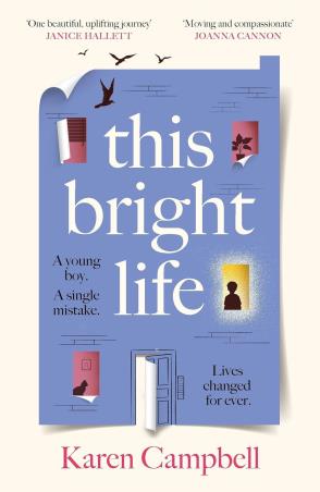 Book cover number 1 for This Bright Life written by Karen Campbell published by Canongate Books