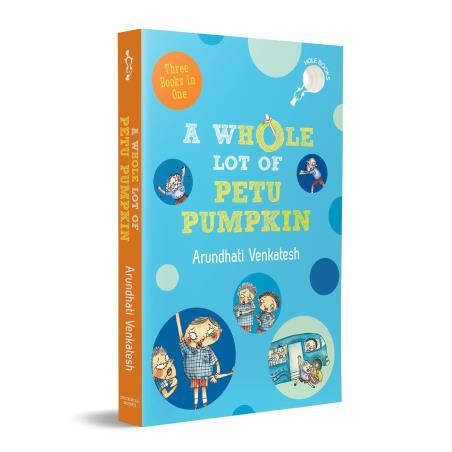 Book cover number 1 for A Whole Lot Of Petu Pumpkin written by Arundhati Venkatesh published by Duckbill