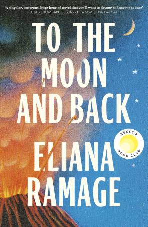 Book cover number 1 for To The Moon And Back written by Eliana Ramage published by Doubleday