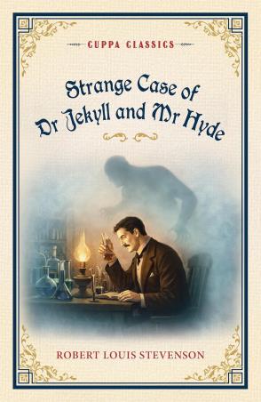 Book cover number 1 for Strange Case of Dr Jekyll and Mr Hyde (Cuppa Classics) written by Robert Louis Stevenson published by Browser