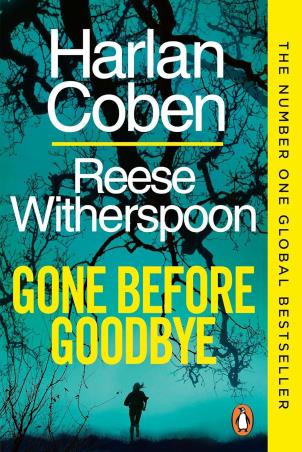 Book cover number 1 for Gone Before Goodbye written by Harlan Coben, Reese Witherspoon published by Pan Macmillan