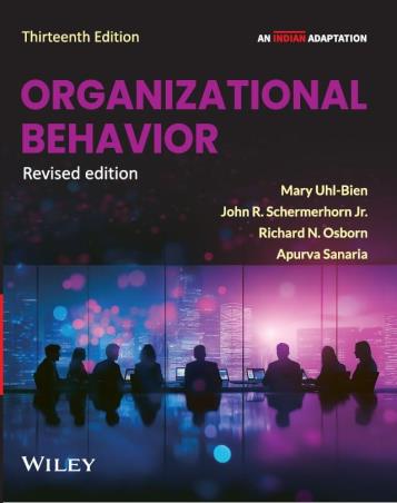 Book cover number 1 for Organizational Behavior (An Indian Adaptation) written by Mary Uhl-Bien, John R. Schermerhorn, Richard N. Osborn, Apurva Sanaria published by Wiley India Pvt. Ltd.