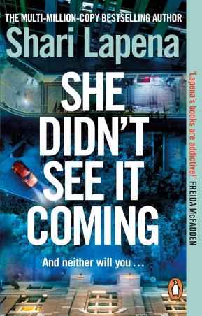 Book cover number 1 for She Didn't See It Coming written by Shari Lapena published by Penguin Books