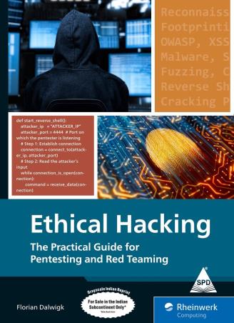 Book cover number 1 for Ethical Hacking : The Practical Guide For Pentesting And Red Teaming written by Florian Dalwigk published by Shroff Publishers & Distributors Pvt. Ltd.