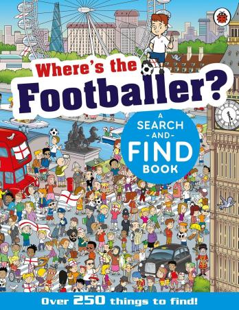 Book cover number 1 for Where's The Footballer? : A Search-And-Find Book written by Gary Panton published by Ladybird