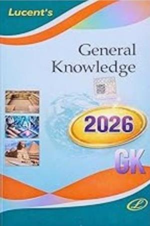 Book cover number 1 for Lucent's General Knowledge (2026 Edition) written by NA published by Lucent Publication