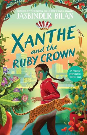 Book cover number 1 for Xanthe & The Ruby Crown written by Jasbinder Bilan published by Chicken House