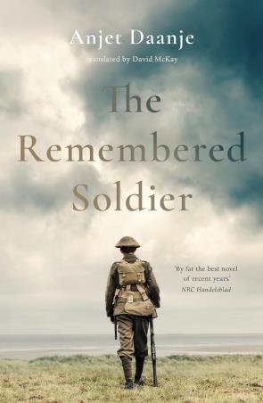 Book cover number 1 for The Remembered Soldier written by Anjet Daanje published by Faber & Faber