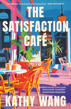 Book cover number 1 for The Satisfaction Cafe written by Kathy Wang published by Abacus