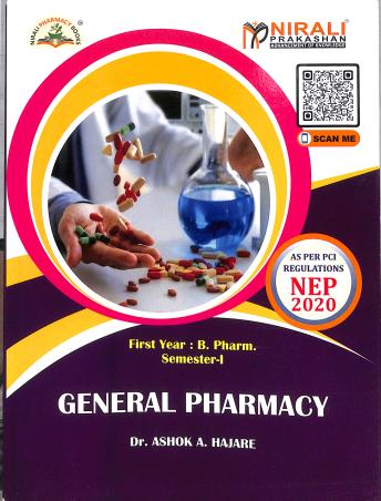 Book cover number 1 for General Pharmacy (First Year : B. Pharm. Semester-1) N8622 written by Ashok A. Hajare published by Nirali Prakashan