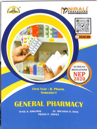 Book cover number 1 for General Pharmacy (First Year : B. Pharm. Semester-1) N8628 written by Sunil R. Bakliwal, Bhushan R. Rane, Pravin P. Jawale published by Nirali Prakashan
