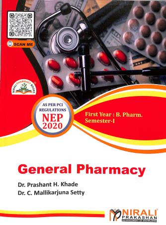 Book cover number 1 for General Pharmacy (First Year : B. Pharm. Semester-1) N8652 written by Prashant H. Khade, C. Mallikarjuna Setty published by Nirali Prakashan