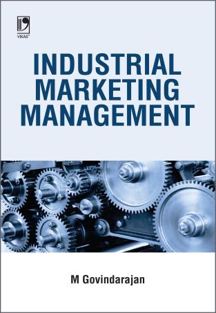 Book cover number 1 for Industrial Marketing Management written by M. Govindarajan published by Vikas Publishing House Pvt Ltd