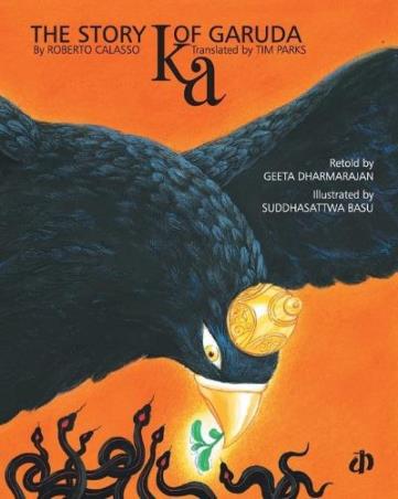 Book cover number 1 for The Story Of Garuda written by Roberto Calasso published by Katha
