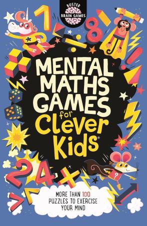 Book cover number 1 for Mental Maths Games For Clever Kids written by NA published by Buster Books