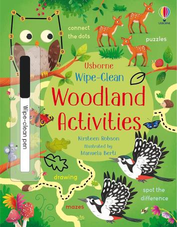 Book cover number 1 for Wipe-Clean Woodland Activities written by Kirsteen Robson published by Usborne