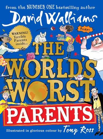 Book cover number 1 for The World’S Worst Parents written by David Walliams published by Harper Collins Publishers