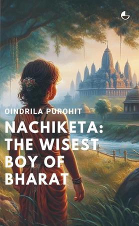 Book cover number 1 for Nachiketa : The Wisest Boy Of Bharat written by NA published by Grin Media