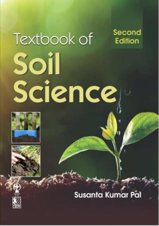 Book cover number 1 for Textbook Of Soil Science written by Susanta Kumar Pal published by CBS Publishers & Distributors Pvt. Ltd.