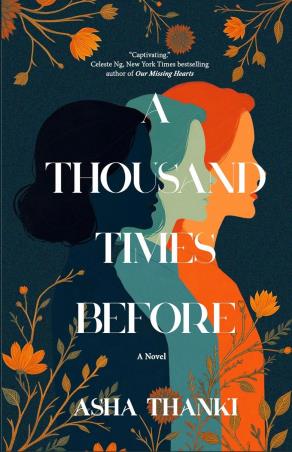 Book cover number 1 for A Thousand Times Before : A Novel written by Asha Thanki published by The Bombay Circle Press