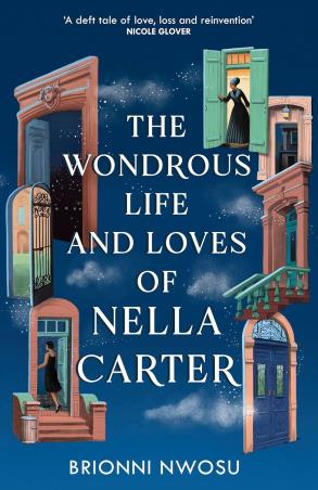 Book cover number 1 for The Wondrous Life And Loves Of Nella Carter written by Brionni Nwosu published by Hodderscape