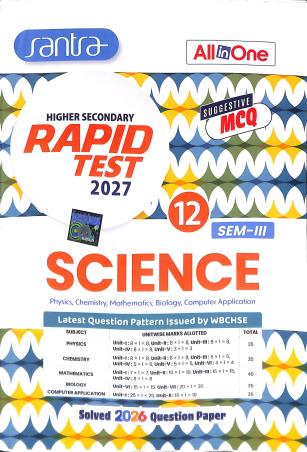 Book cover number 1 for Santra All In One  Higher Secondary Rapid Test Science 12 (Sem-3) 2027 written by S. Pal, S. Jana, S. K. Bera, D. C. Santra published by Santra Publication Pvt. Ltd