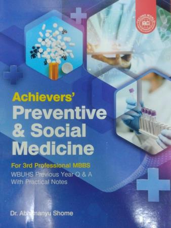 Book cover number 1 for Achievers Preventive & Social Medicine written by Abhimanyu Shome published by Techno World
