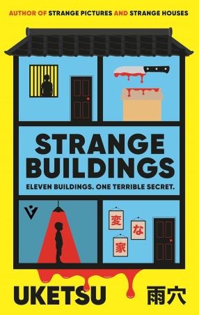 Book cover number 1 for Strange Buildings written by Uketsu published by Pushkin Press