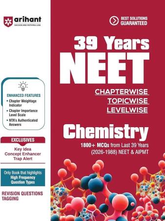Book cover number 1 for 39 Years NEET Chapterwise Topicwise Levelwise Chemistry 1800+ MCQs (2026-1988) written by NA published by Arihant Publications (India) Limited